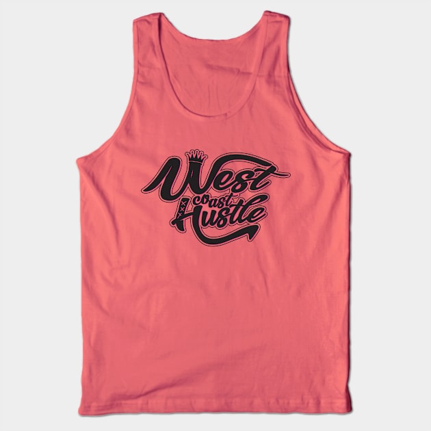 West Coast Hustle Tank Top by horde